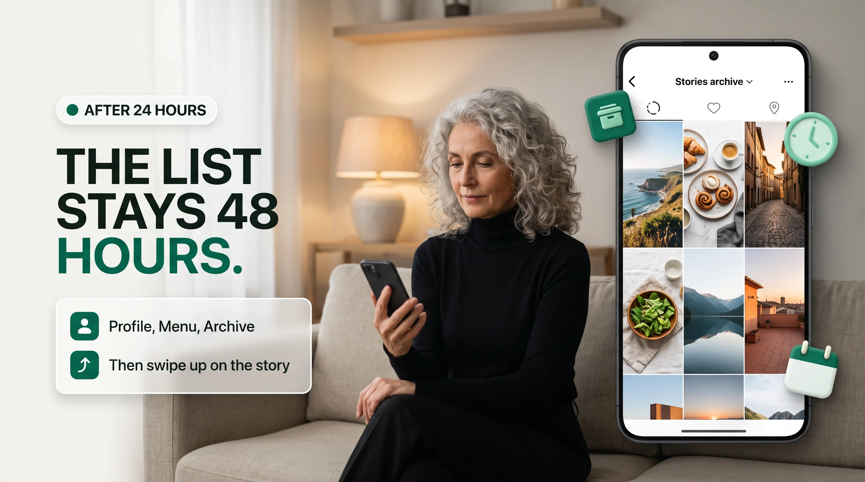 After 24 hours: Profile, Menu, Archive, then the story and swipe up, until 48 hours
